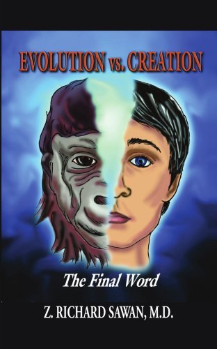 Cover for Ziad Sawan · Evolution vs. Creation: the Final Word (Taschenbuch) (2004)