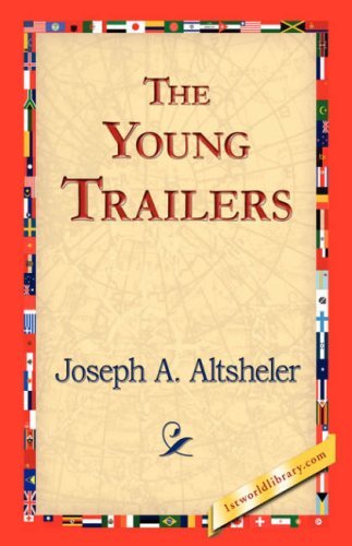 Cover for Joseph A. Altsheler · The Young Trailers (Paperback Bog) (2006)