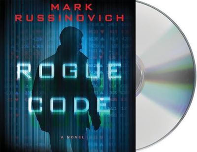 Cover for Mark Russinovich · Rogue Code A Jeff Aiken Novel (CD) (2014)