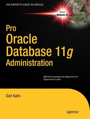 Cover for Darl Kuhn · Pro Oracle Database 11g Administration (Paperback Book) [1st edition] (2010)