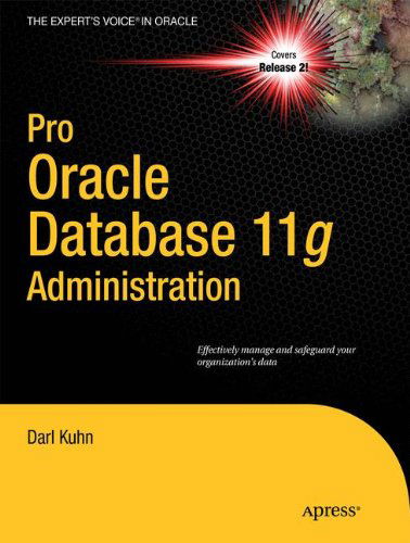 Cover for Darl Kuhn · Pro Oracle Database 11g Administration (Pocketbok) [1st edition] (2010)