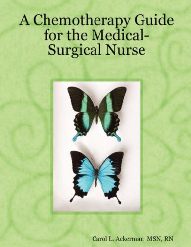 Cover for Rn Carol L. Ackerman Msn · A Chemotherapy Guide for the Medical-surgical Nurse (Paperback Bog) (2007)