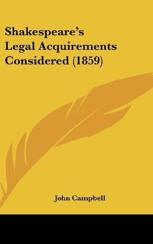 Cover for John Campbell · Shakespeare's Legal Acquirements Considered (1859) (Innbunden bok) (2008)