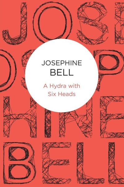 Cover for Josephine Bell · Hydra with Six Heads (N/A) (2012)