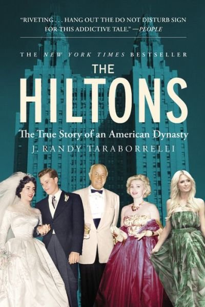 Cover for J. Randy Taraborrelli · The Hiltons: The True Story of an American Dynasty (Paperback Bog) (2015)