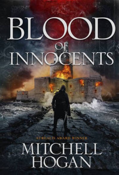 Cover for Mitchell Hogan · Blood of Innocents - Sorcery Ascendant Sequence (Pocketbok) (2017)