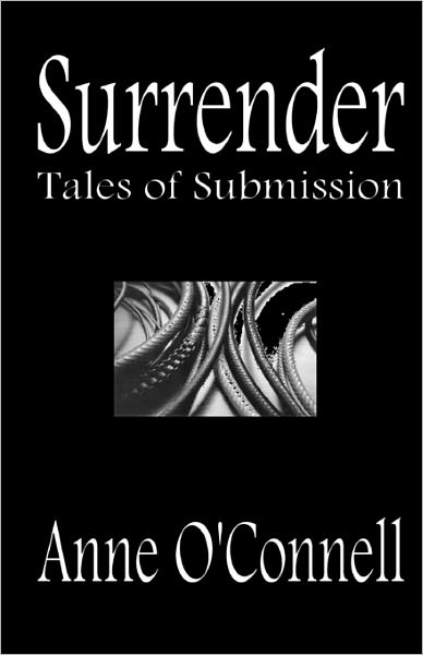 Cover for Anne O'connell · Surrender: Tales of Submission (Pocketbok) (2011)