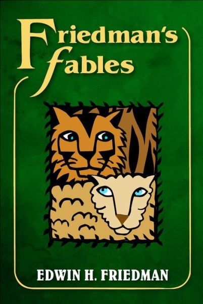 Cover for Edwin H. Friedman · Friedman's Fables (Pocketbok) (2014)