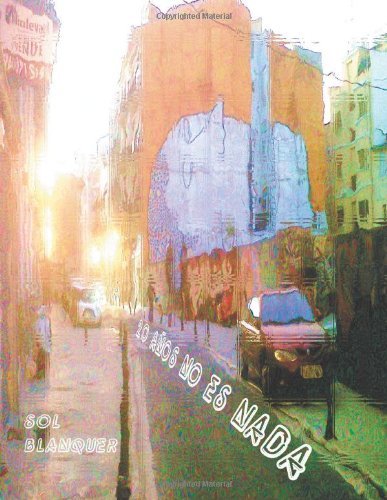 Cover for Sol Blanquer · 20 Años No Es Nada (Paperback Book) [Spanish edition] (2012)