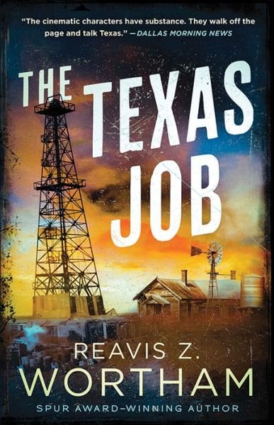 Cover for Reavis Z. Wortham · The Texas Job (Paperback Book) (2022)