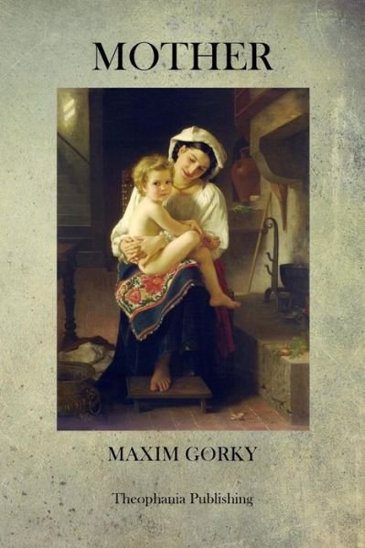 Cover for Maxim Gorky · Mother (Paperback Book) (2012)