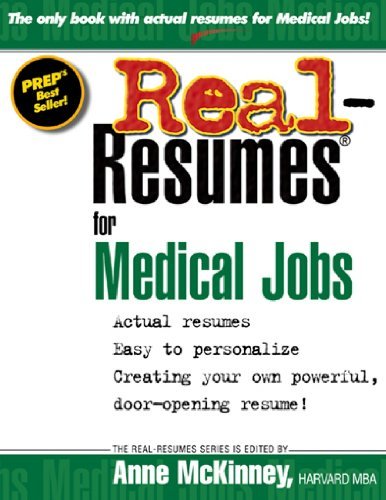Real-resumes for Medical Jobs - Anne Mckinney - Books - CreateSpace Independent Publishing Platf - 9781475093704 - April 3, 2012