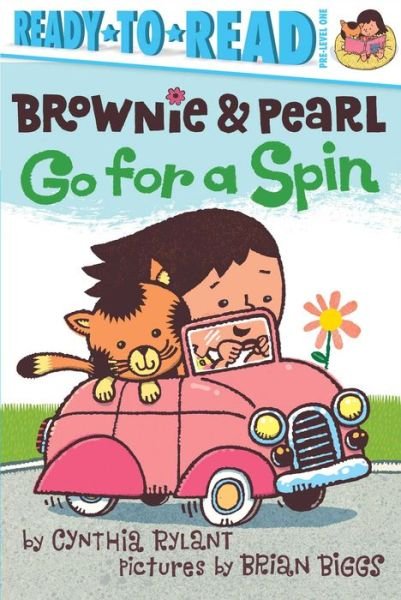 Brownie & Pearl Go for a Spin - Cynthia Rylant - Książki - Simon Spotlight - 9781481425704 - 10 marca 2015