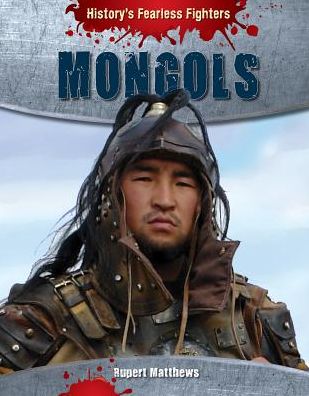 Cover for Rupert Matthews · Mongols (Hardcover Book) (2015)