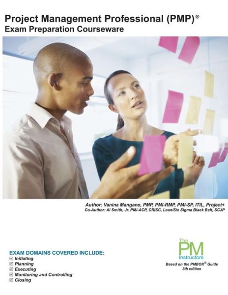 Cover for Vanina S Mangano · Project Management Professional (Pmp) Exam Preparation Courseware: Pmp Exam Preparation: Classroom Series (Paperback Book) (2013)