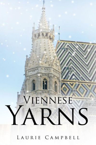 Cover for Laurie Campbell · Viennese Yarns (Pocketbok) (2013)