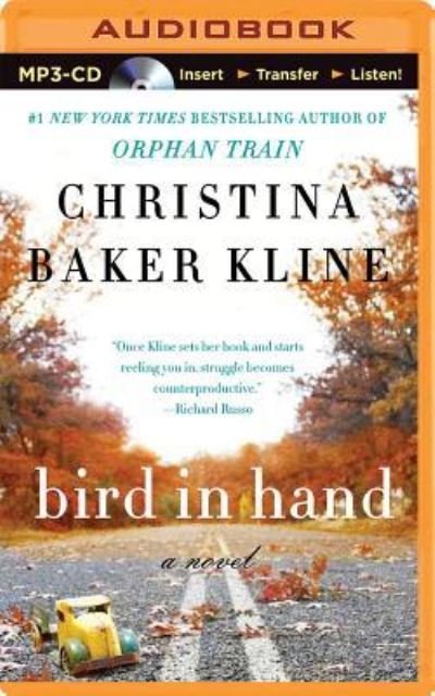 Cover for Christina Baker Kline · Bird in Hand (MP3-CD) (2014)
