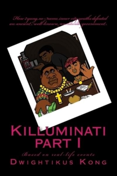 Cover for Citizen Charlie Kane · Killuminati part I (based on real-life events) (Pocketbok) (2013)