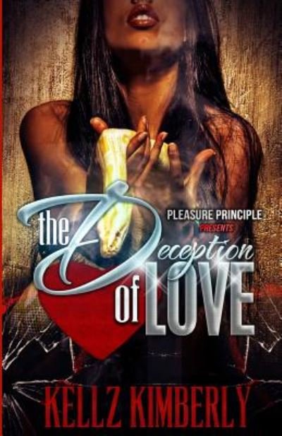 Cover for Kellz Kimberly · The Deception of Love (Pocketbok) (2014)
