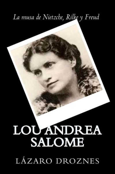 Cover for Lazaro Droznes · Lou Andrea Salome (Paperback Book) (2012)