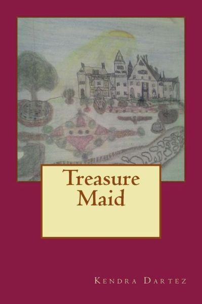 Cover for Kendra Dartez · Treasure Maid (Paperback Book) (2014)