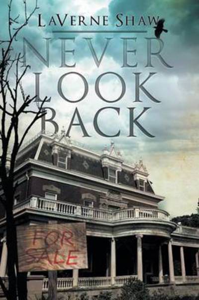 Cover for Laverne Shaw · Never Look Back (Paperback Book) (2015)