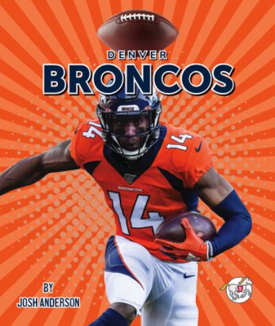 Cover for Josh Anderson · Denver Broncos (Hardcover Book) (2022)