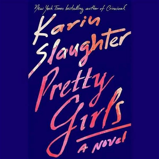 Cover for Karin Slaughter · Pretty Girls (Library) (CD) (2015)