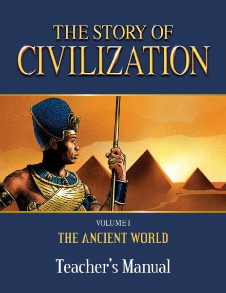 Cover for TAN Books · The Story of Civilization Teacher's Manual : VOLUME I - The Ancient World (Paperback Book) (2016)