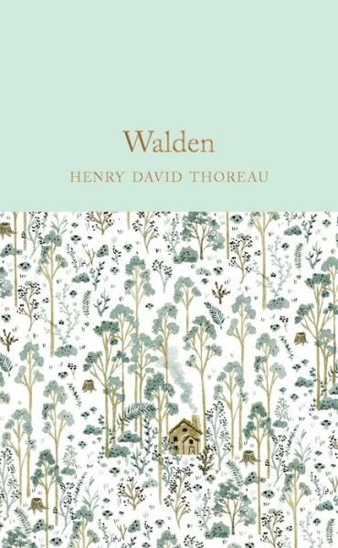 Cover for Henry David Thoreau · Walden - Macmillan Collector's Library (Hardcover bog) [New edition] (2016)