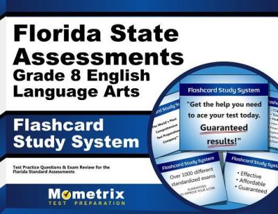 Cover for FSA Exam Secrets Test Prep Team · Florida State Assessments Grade 8 English Language Arts Flashcard Study System FSA Test Practice Questions &amp; Exam Review for the Florida Standards Assessments (Paperback Book) (2023)