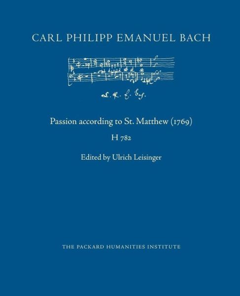 Passion According to St. Matthew (1769) - Carl Philipp Emanuel Bach - Libros - Createspace - 9781518611704 - 13 de octubre de 2015