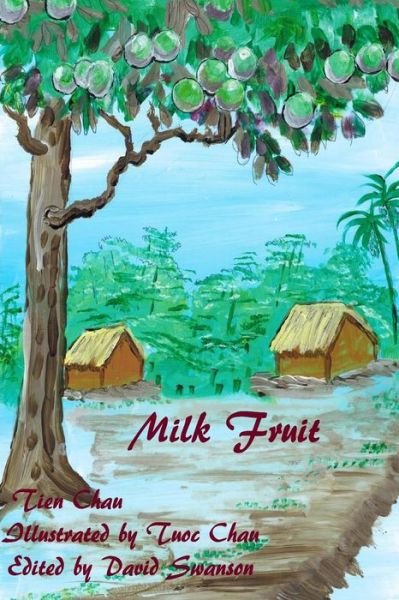 Cover for Tuoc Chau · Milk Fruit (Paperback Book) (2015)