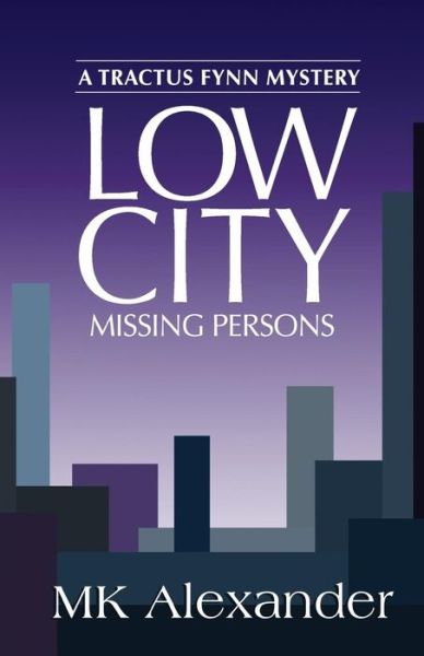 Cover for Mk Alexander · Low City (Pocketbok) (2016)