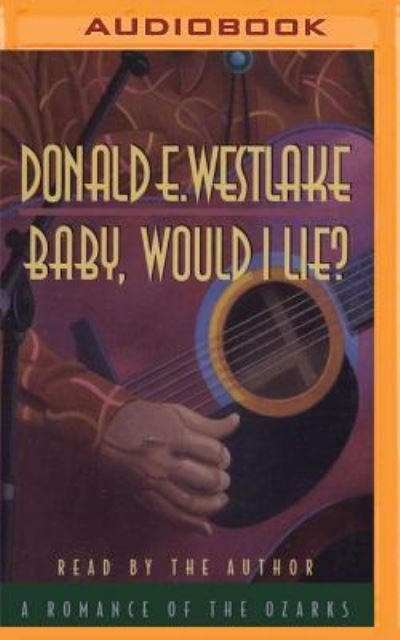 Cover for Donald E. Westlake · Baby, Would I Lie (CD) (2016)
