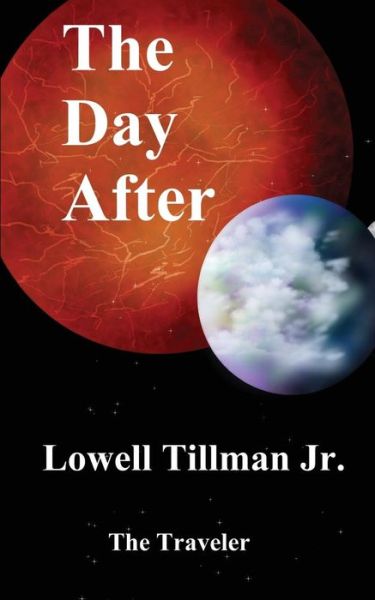 Cover for Lowell Tillman Jr · The Day After (Paperback Book) (2016)