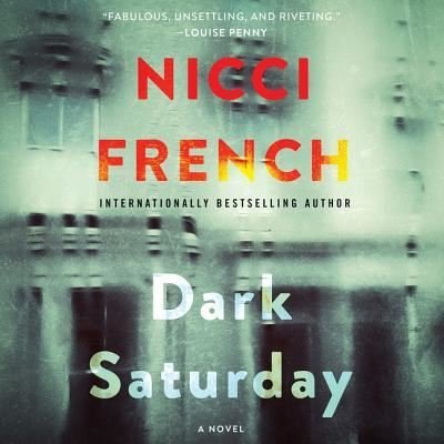 Cover for Nicci French · Dark Saturday (CD) [Unabridged. edition] (2017)