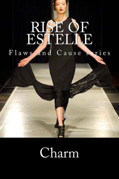 Cover for Charm Charm · Rise of Estelle (Paperback Book) (2017)