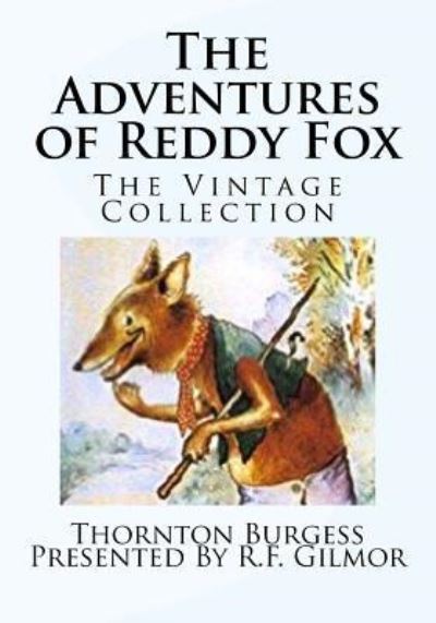 Cover for Thornton Burgess · The Adventures of Reddy Fox (Paperback Book) (2016)