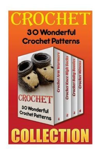 Cover for Julia Jones · Crochet 30 Wonderful Crochet Patterns (Pocketbok) (2017)