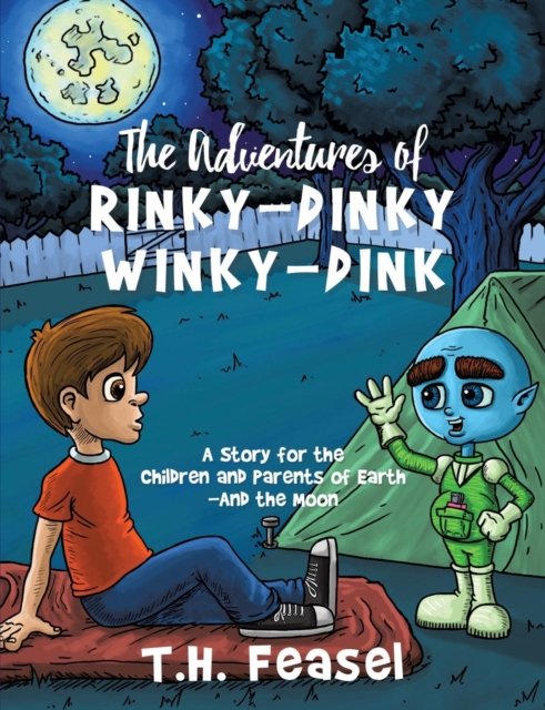 Cover for T H Feasel · The Adventures of Rinky-Dinky Winky-Dink (Paperback Bog) (2017)
