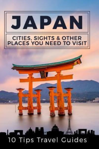 Cover for 10 Tips Travel Guides · Japan (Pocketbok) (2017)