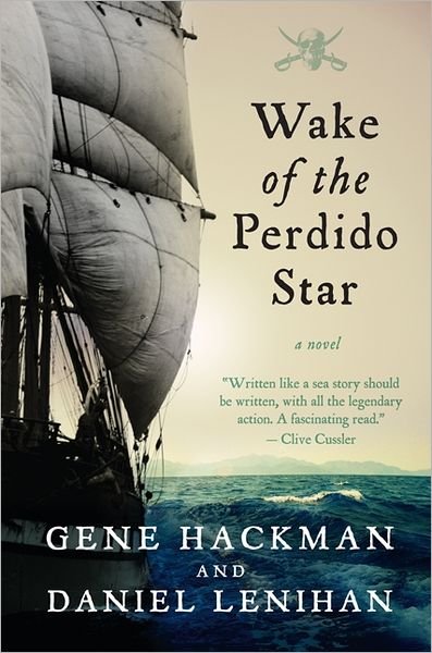 Cover for Gene Hackman · Wake of the Perdido Star (Paperback Book) (2012)