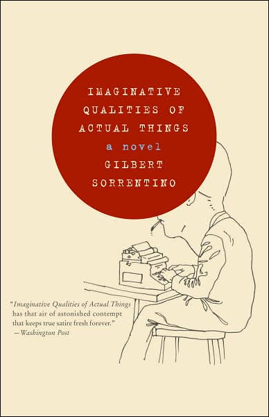 Cover for Gilbert Sorrentino · Imaginative Qualities of Actual Things - American Literature (Dalkey Archive) (Paperback Book) (2007)