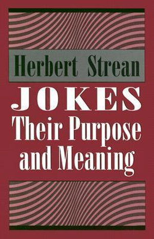 Cover for Herbert S. Strean · Jokes: Their Purpose and Meaning (Hardcover Book) (1977)