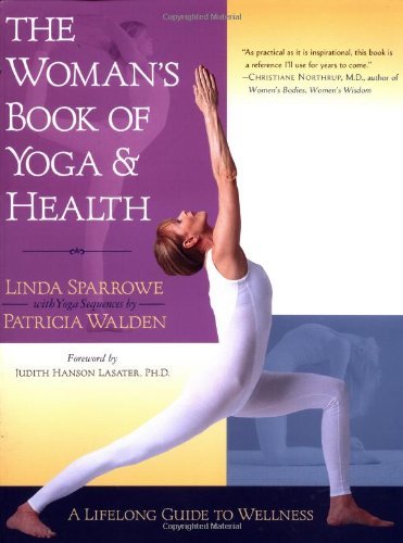 Cover for Linda Sparrowe · The Woman's Book of Yoga and Health: A Lifelong Guide to Wellness (Pocketbok) (2002)
