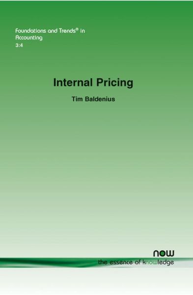 Cover for Tim Baldenius · Internal Pricing - Foundations and Trends (R) in Accounting (Paperback Book) (2009)