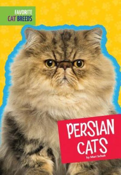 Cover for Mari Schuh · Persian Cats (Hardcover Book) (2016)