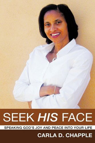 Cover for Carla D. Chapple · Seek His Face (Hardcover Book) (2009)