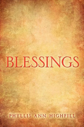 Cover for Phyllis Ann Highfill · Blessings (Paperback Book) (2010)